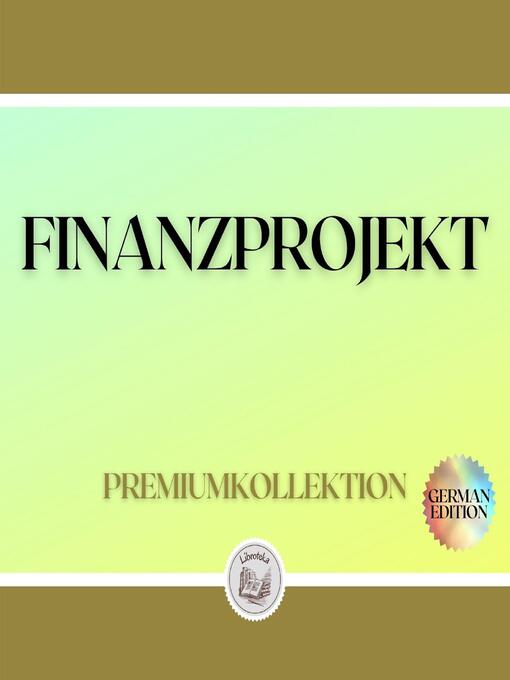 Title details for FINANZPROJEKT by LIBROTEKA - Available